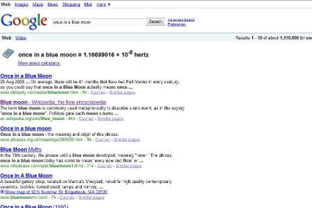 Once in a Blue Moon sagt man in englischer Sprache, wenn man ein sehr seltenes Ereignis meint. Gibt man diesen Spruch bei Go...