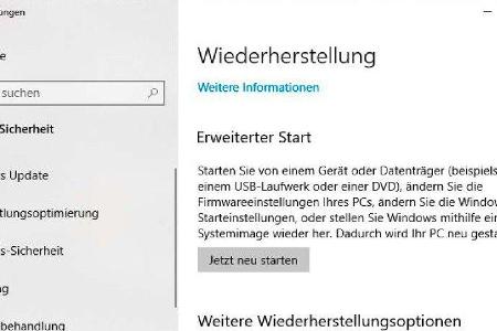 Über die Einstellungen-App erreichen man den abgesicherten Modus. Unter „Update und Sicherheit –› Wiederherstellung“ findet ...