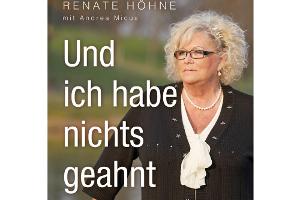 Renate Höhne war 25 Jahre mit einem Mann zusammen, der sich am Ende als Doppelmörder entpuppte - ihre Geschichte hat sie auf...