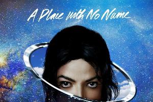 Das Cover zu Michael Jacksons Single "A Place With No Name"