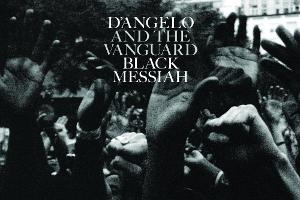 Überraschendes Comeback: "Black Messiah" von D'Angelo and the Vanguard