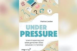 In ihrem neuen Buch "Under Pressure" gibt Martina Leisten ihren Lesern Tipps, um Stress zu bewältigen.