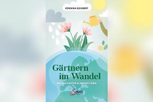 Wie sich der Klimawandel auf die Gartenarbeit auswirkt