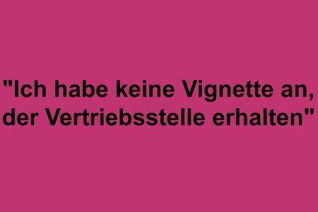 Ausreden Vignette Österreich