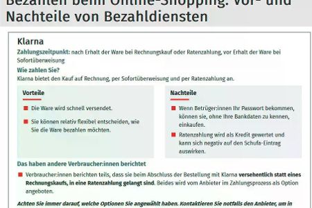Die Verbraucherzentrale stellt auf der eigenen Webseite eine übersichtliche Liste von Pros und Contras zu Bezahldiensten wie PayPal und Klarna bereit.