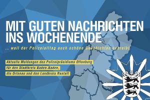 Rastatt - Mit guten Nachrichten ins Wochenende