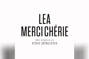 Version von Udo Jürgens' "Merci Chérie": Positive Reaktionen für Lea
