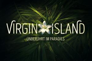"Virgin Island - Unberührt im Paradies"
