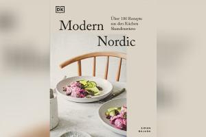 Skandinavien auf dem Teller: Drei moderne nordische Rezepte